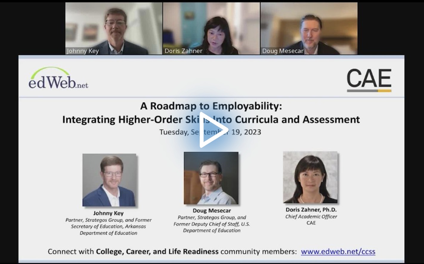 A Roadmap to Employability: Integrating Higher-Order Skills Into Curricula and Assessment edLeader Panel recording screenshot